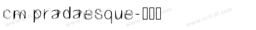 cm pradaesque字体转换